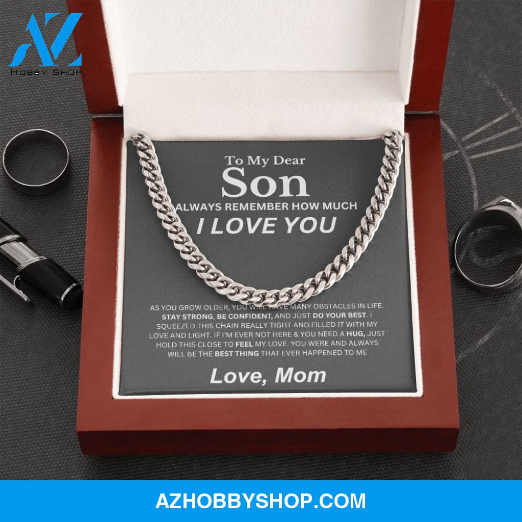 To My Son - Be Confident - Cuban Link Chain From Mom