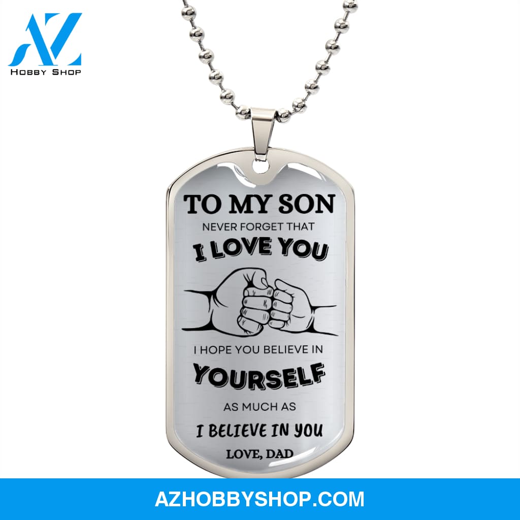 To My Son DogTag | Never Forget (Stainless) | Luxury Dog Tag