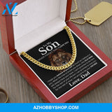 To my Son From Dad - Believe in Yourself - Cuban Link Chain Necklace