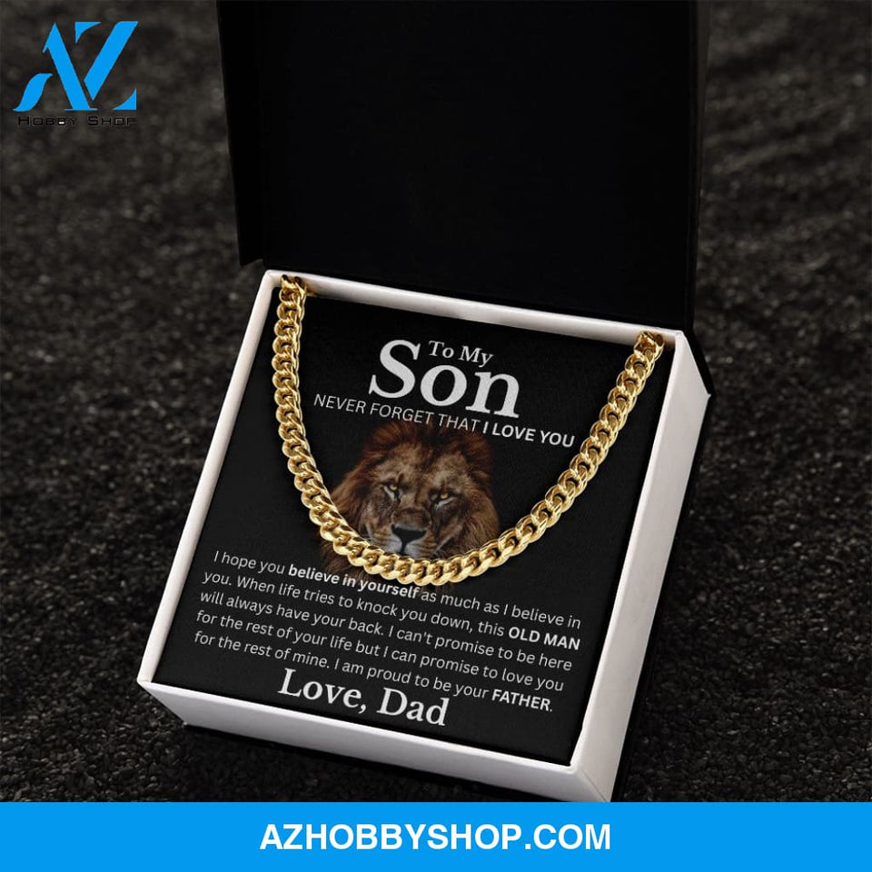 To my Son From Dad - Believe in Yourself - Cuban Link Chain Necklace