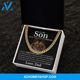 To my Son From Dad - Believe in Yourself - Cuban Link Chain Necklace