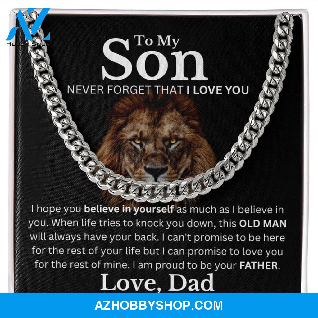 To my Son From Dad - Believe in Yourself - Cuban Link Chain Necklace