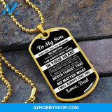 To My Son From Dad | Never Feel That | Stainless Steel Dog Tag Necklace