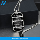 To My Son From Dad | Never Feel That | Stainless Steel Dog Tag Necklace
