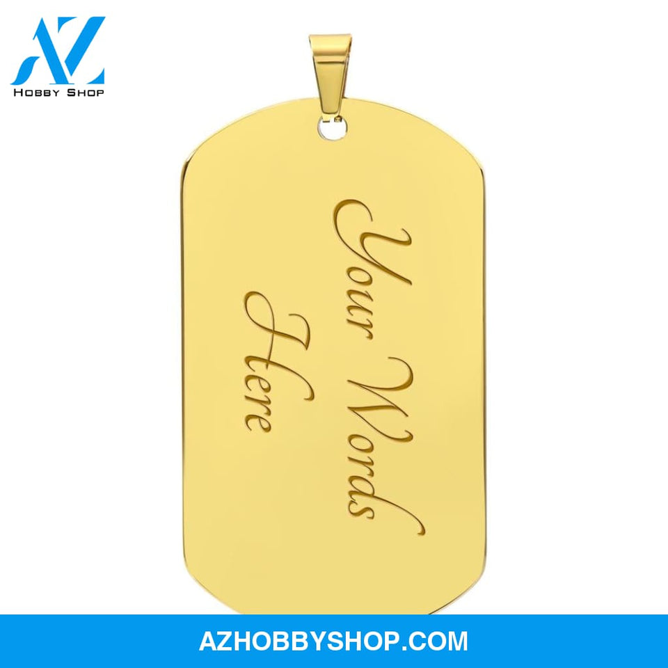 To My Son Gift From Dad I Never Forget How Much I Love You Love Dad I Dog Tag Necklace