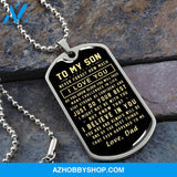 To My Son Gift From Dad I Never Forget How Much I Love You Love Dad I Stainless Steel Dog Tag Necklace