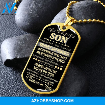 To My Son - I Believe in You l Dog Tag Necklace