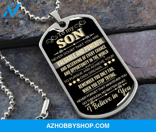To My Son - I Believe in You l Dog Tag Necklace