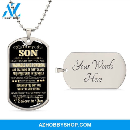 To My Son - I Believe in You l Dog Tag Necklace