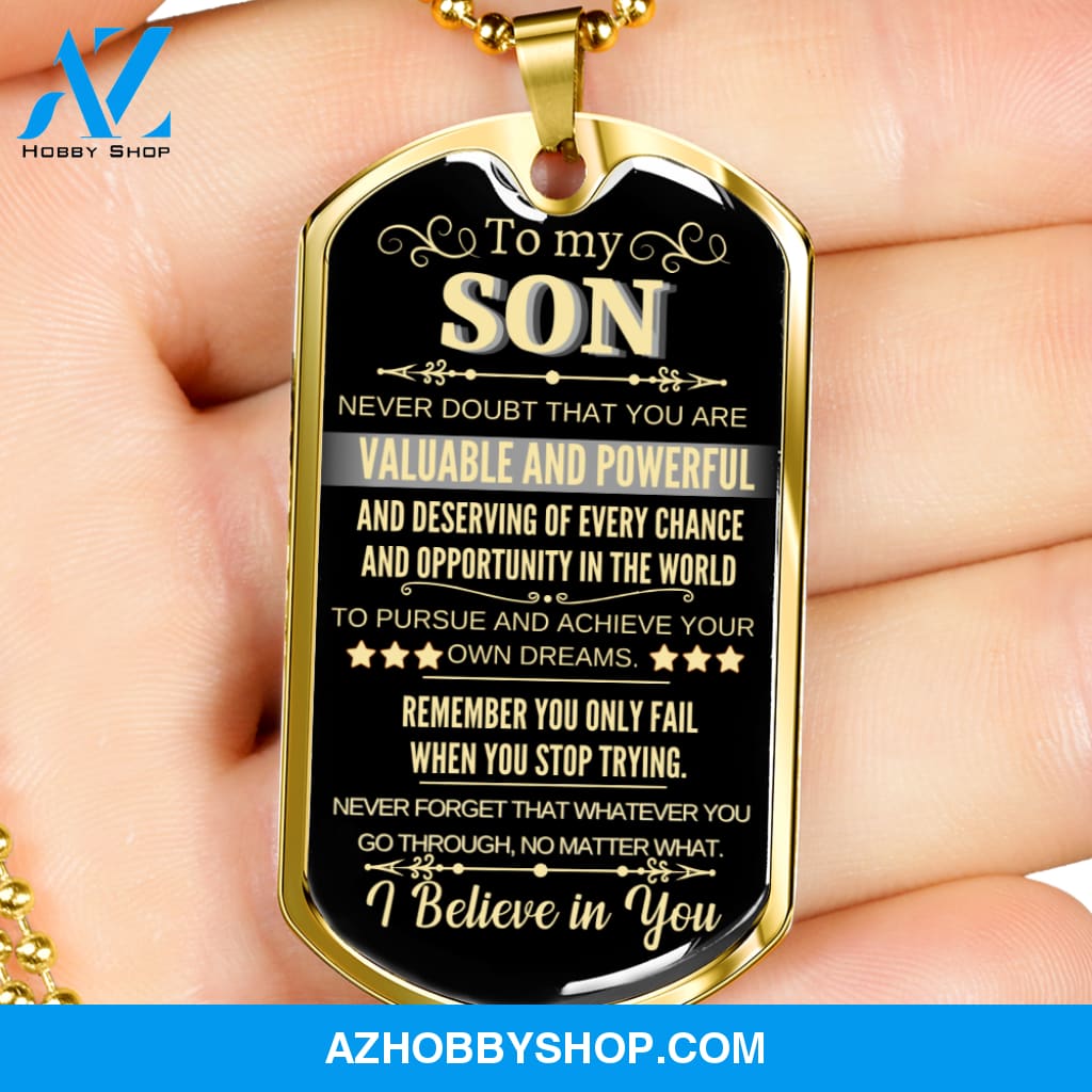 To My Son - I Believe in You l Dog Tag Necklace