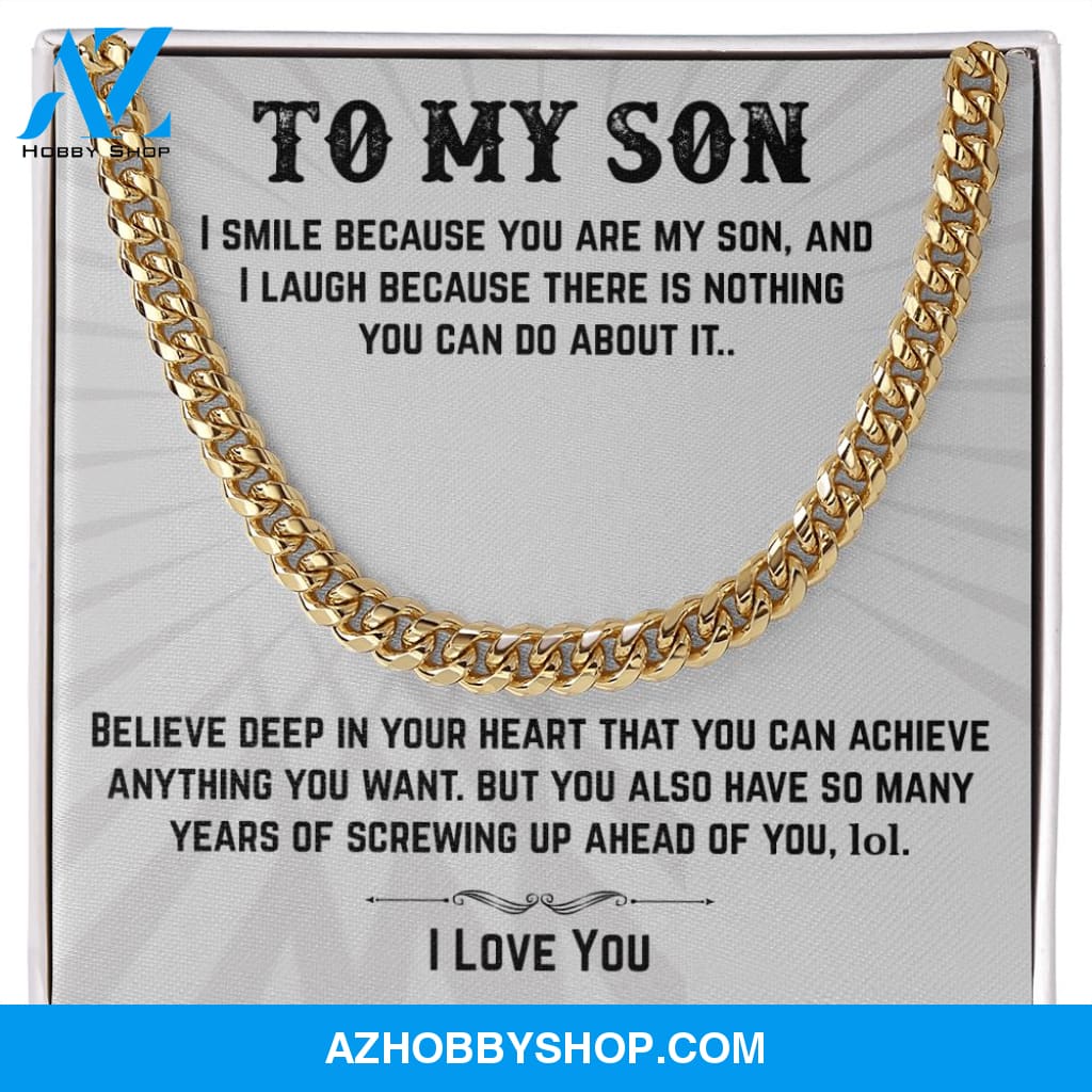 To My Son | I Smile | Cuban Link Chain