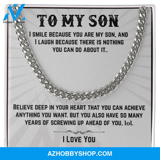 To My Son | I Smile | Cuban Link Chain