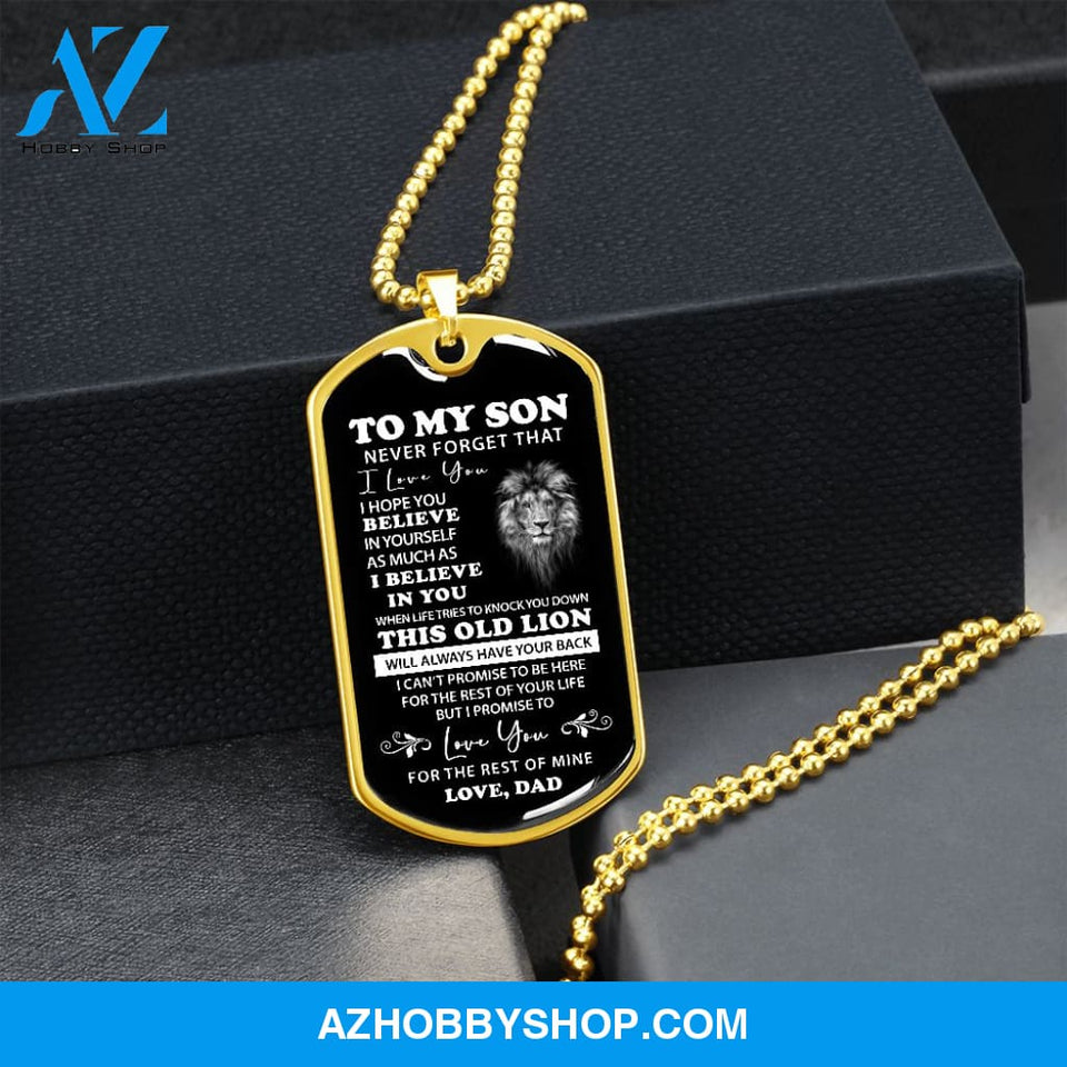 To My Son Love Dad - This Old Lion - Military Style Dog Tag