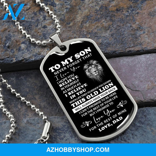 To My Son Love Dad - This Old Lion - Military Style Dog Tag