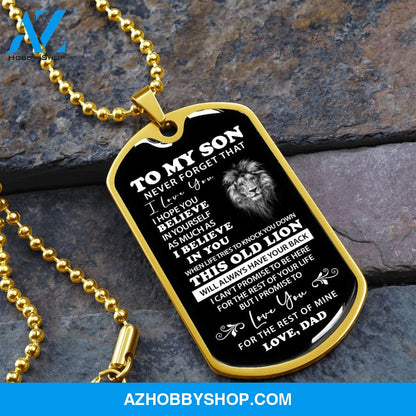 To My Son Love Dad - This Old Lion - Military Style Dog Tag