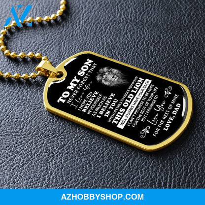 To My Son Love Dad - This Old Lion - Military Style Dog Tag