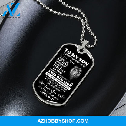 To My Son Love Dad - This Old Lion - Military Style Dog Tag