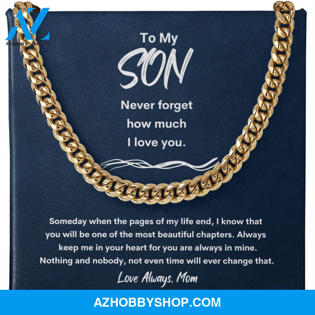 To My Son - Never Forget - Cuban Link Chain