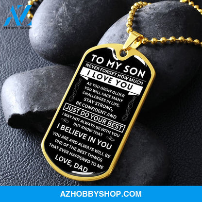To My Son - Never Forget - Dog Tag - Military Ball Chain
