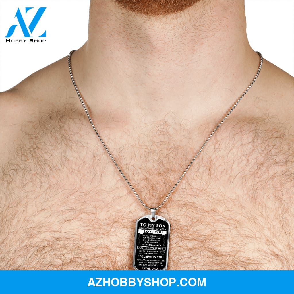 To My Son - Never Forget - Dog Tag - Military Ball Chain