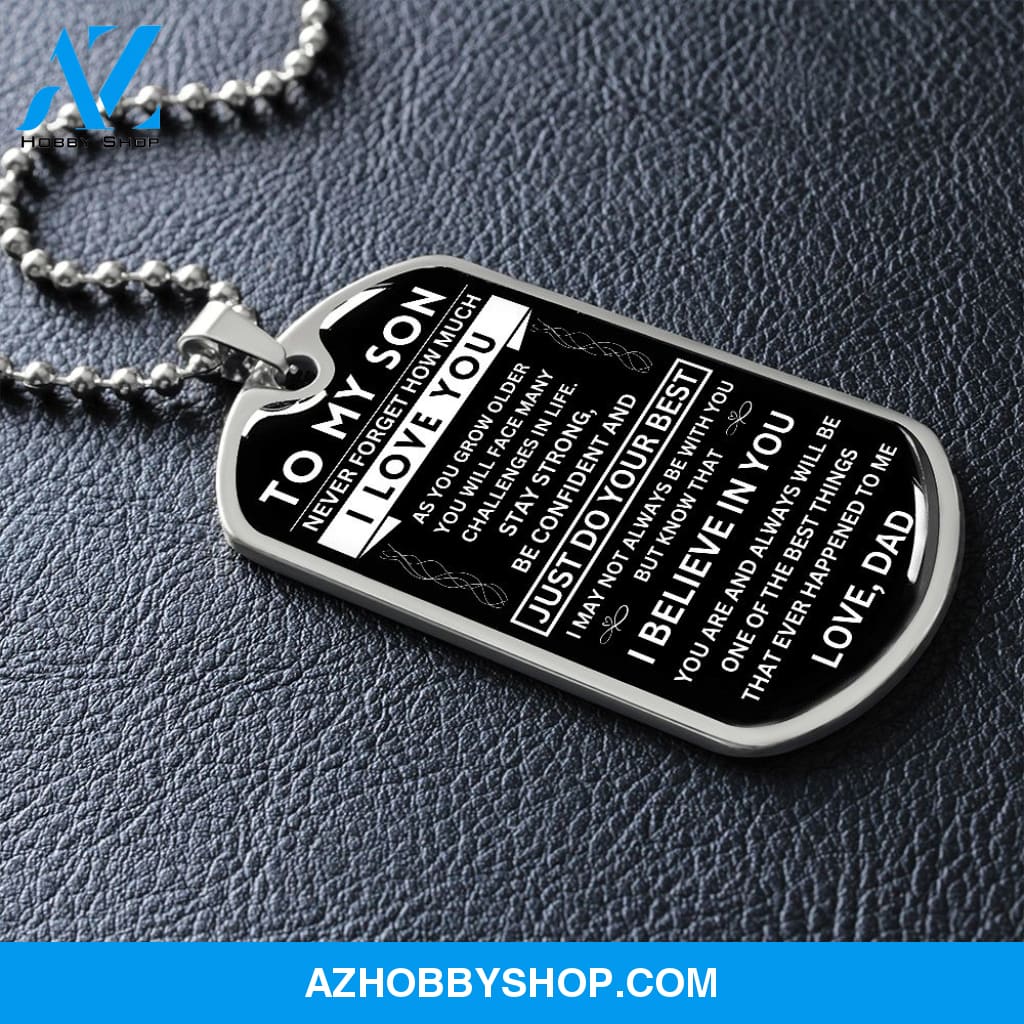 To My Son - Never Forget - Dog Tag - Military Ball Chain