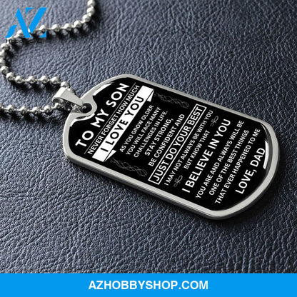 To My Son - Never Forget - Dog Tag - Military Ball Chain