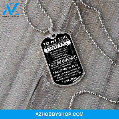 To My Son - Never Forget - Dog Tag - Military Ball Chain