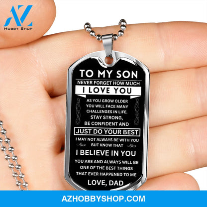 To My Son - Never Forget - Dog Tag - Military Ball Chain