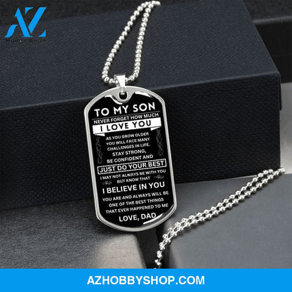To My Son - Never Forget - Dog Tag - Military Ball Chain