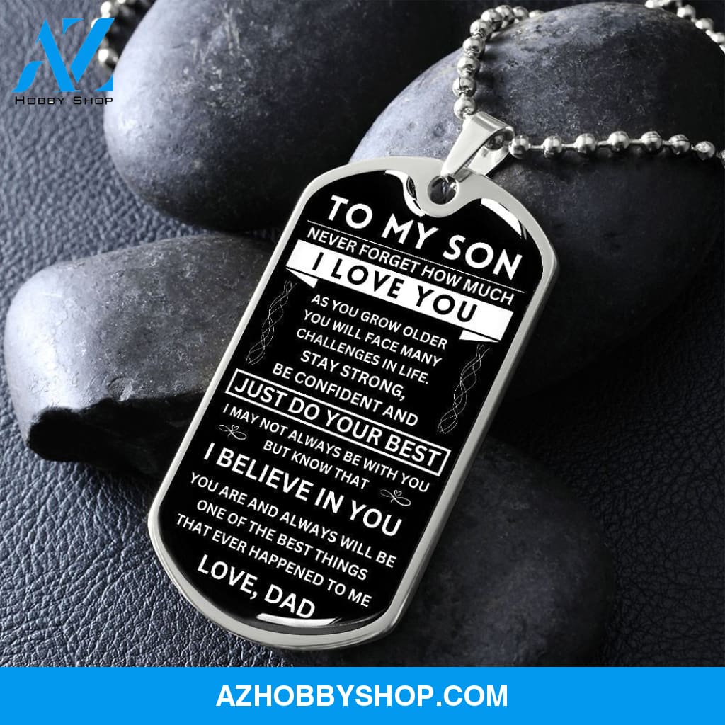 To My Son - Never Forget - Dog Tag - Military Ball Chain