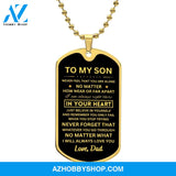 To My Son | Never Forget That | Dog Tag Necklace | Gift For Son From Dad