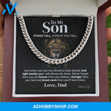To My Son - Stand Tall from Dad - Cuban Link Chain