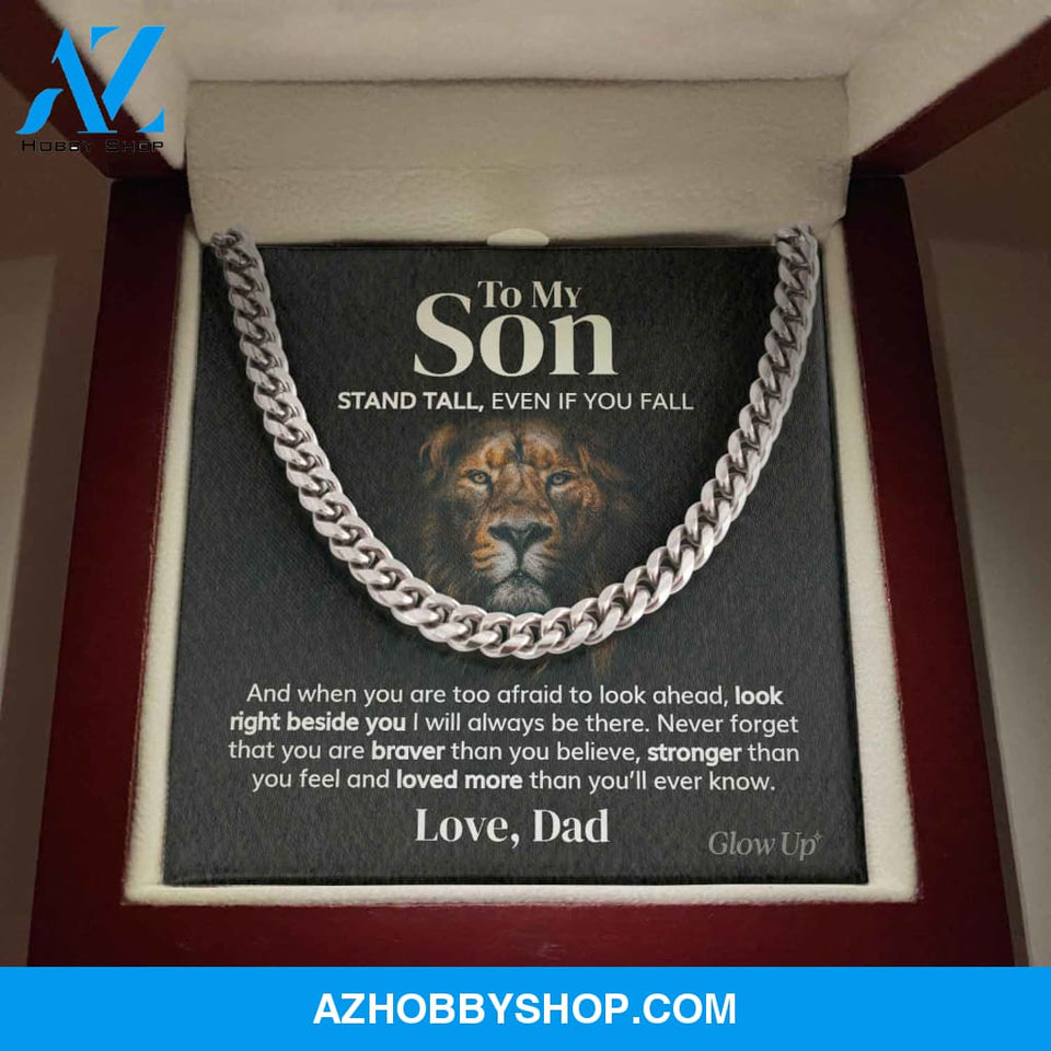 To My Son - Stand Tall from Dad - Cuban Link Chain