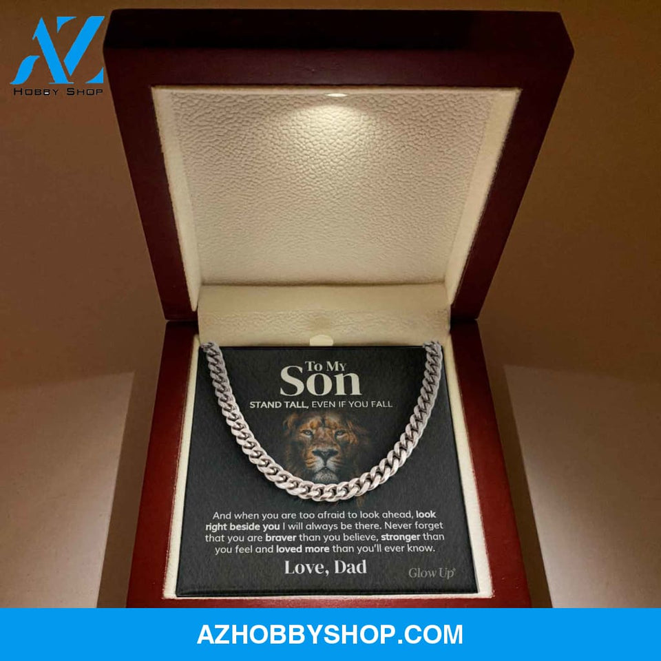 To My Son - Stand Tall from Dad - Cuban Link Chain