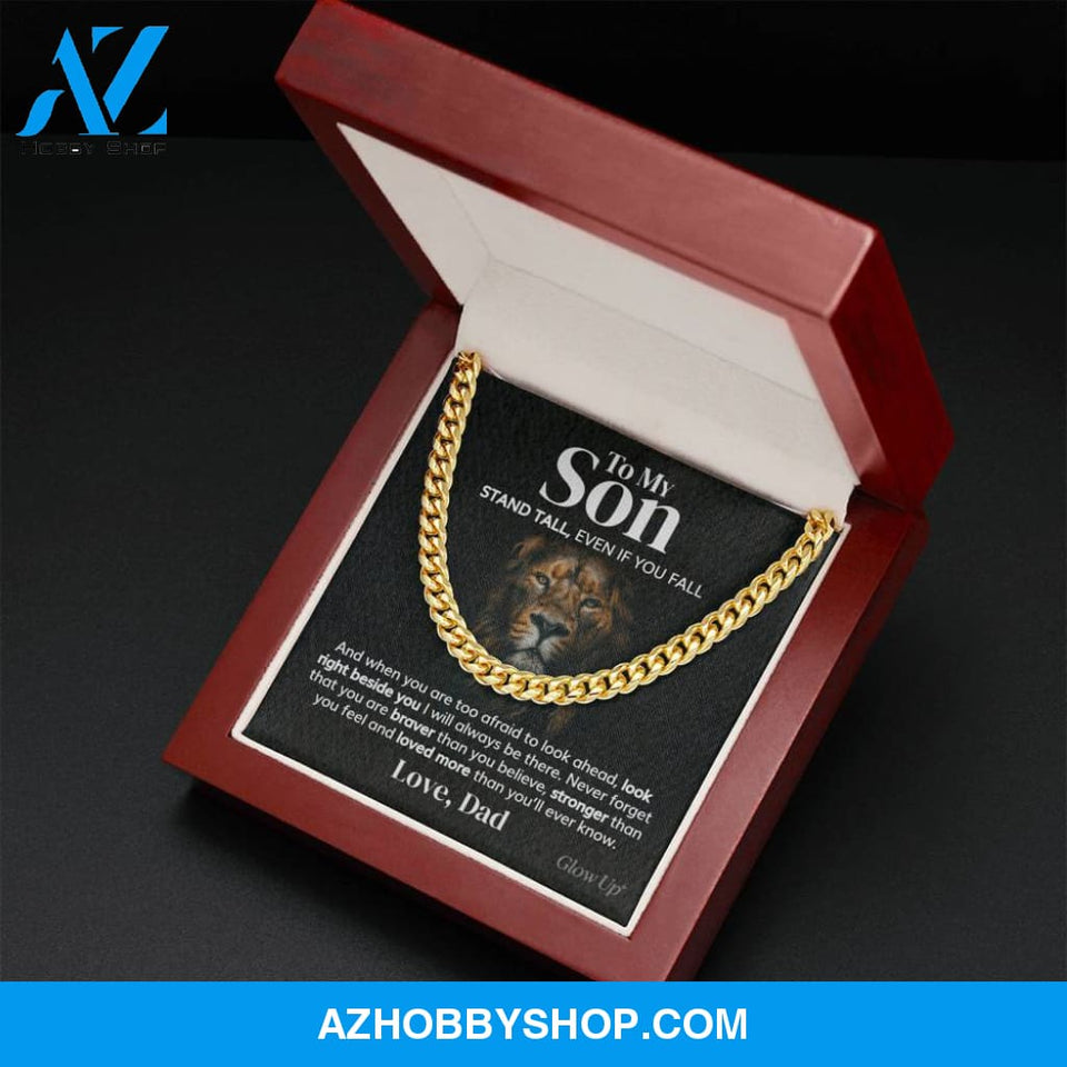 To My Son - Stand Tall from Dad - Cuban Link Chain