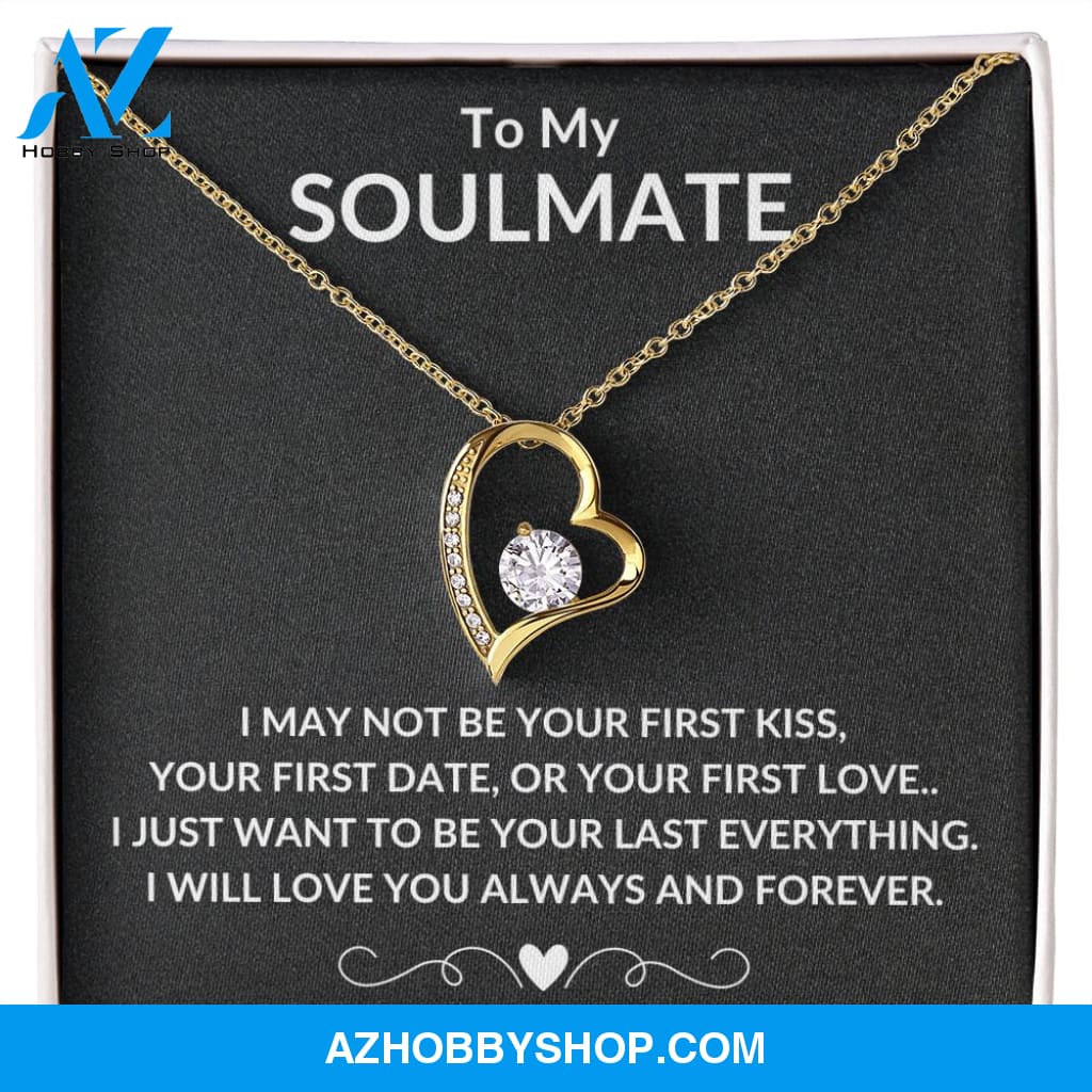 TO MY SOULMATE | ALWAYS AND FOREVER | FOREVER LOVE NECKLACE