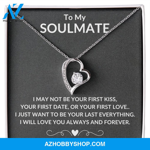 TO MY SOULMATE | ALWAYS AND FOREVER | FOREVER LOVE NECKLACE