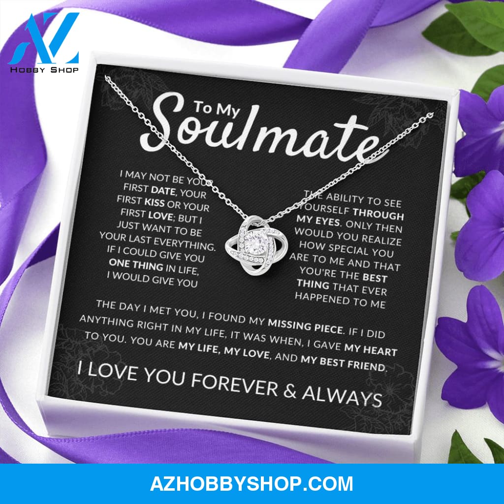 To My Soulmate - My Best Friend - Love Knot Silver Necklace