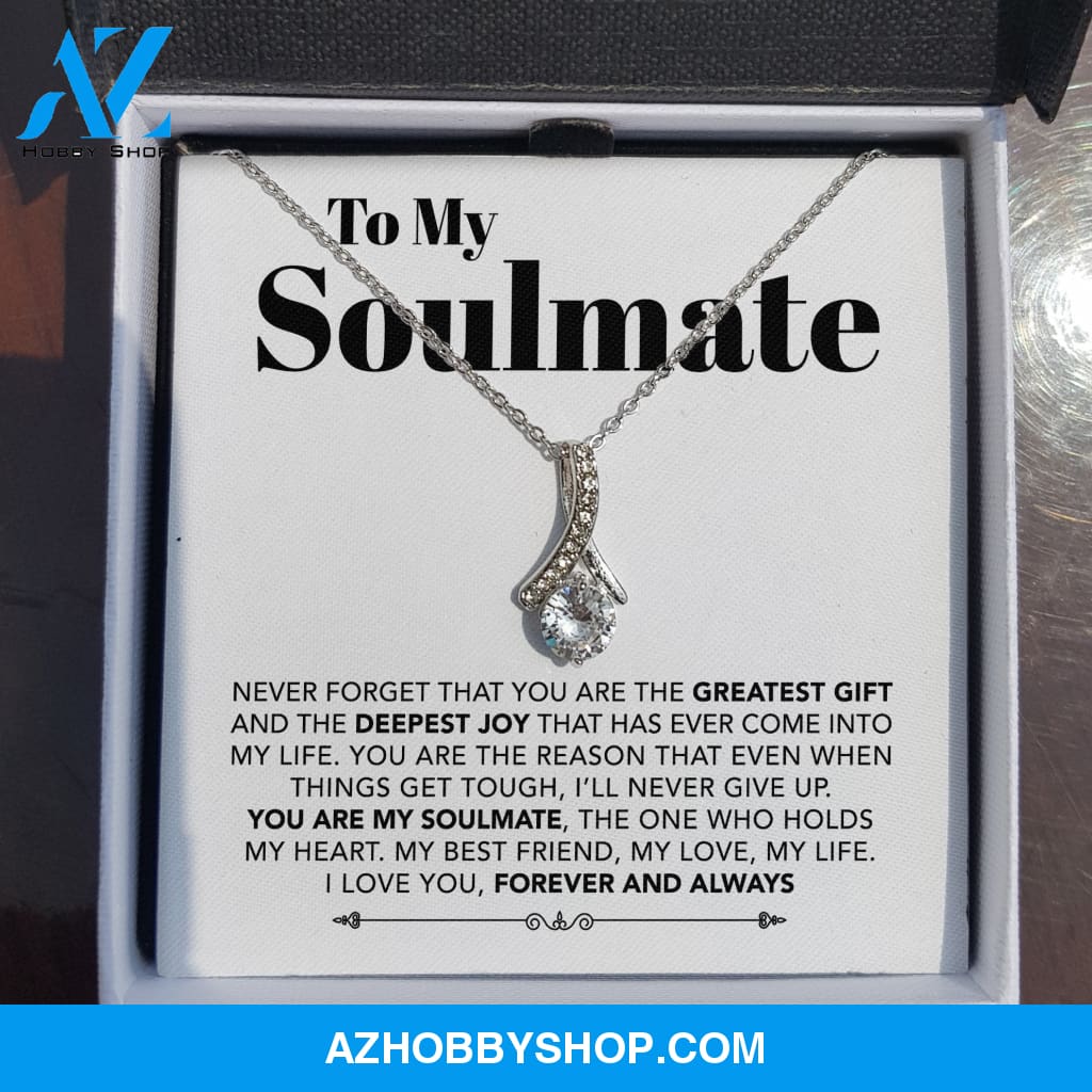 To My Soulmate - My Best Friend, My Love, My Life - White Gold Necklace