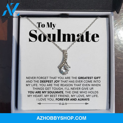 To My Soulmate - My Best Friend, My Love, My Life - White Gold Necklace