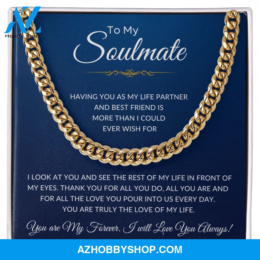 To My Soulmate | Cuban Link Chain