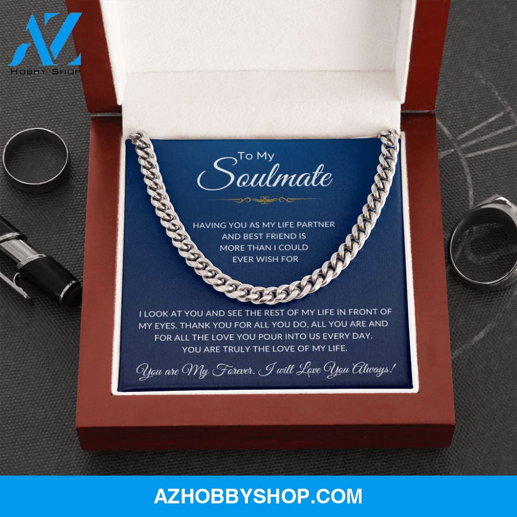 To My Soulmate | Cuban Link Chain