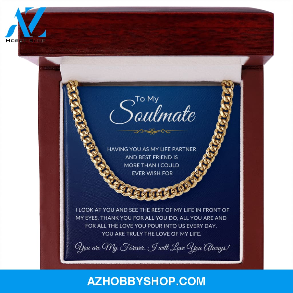 To My Soulmate | Cuban Link Chain