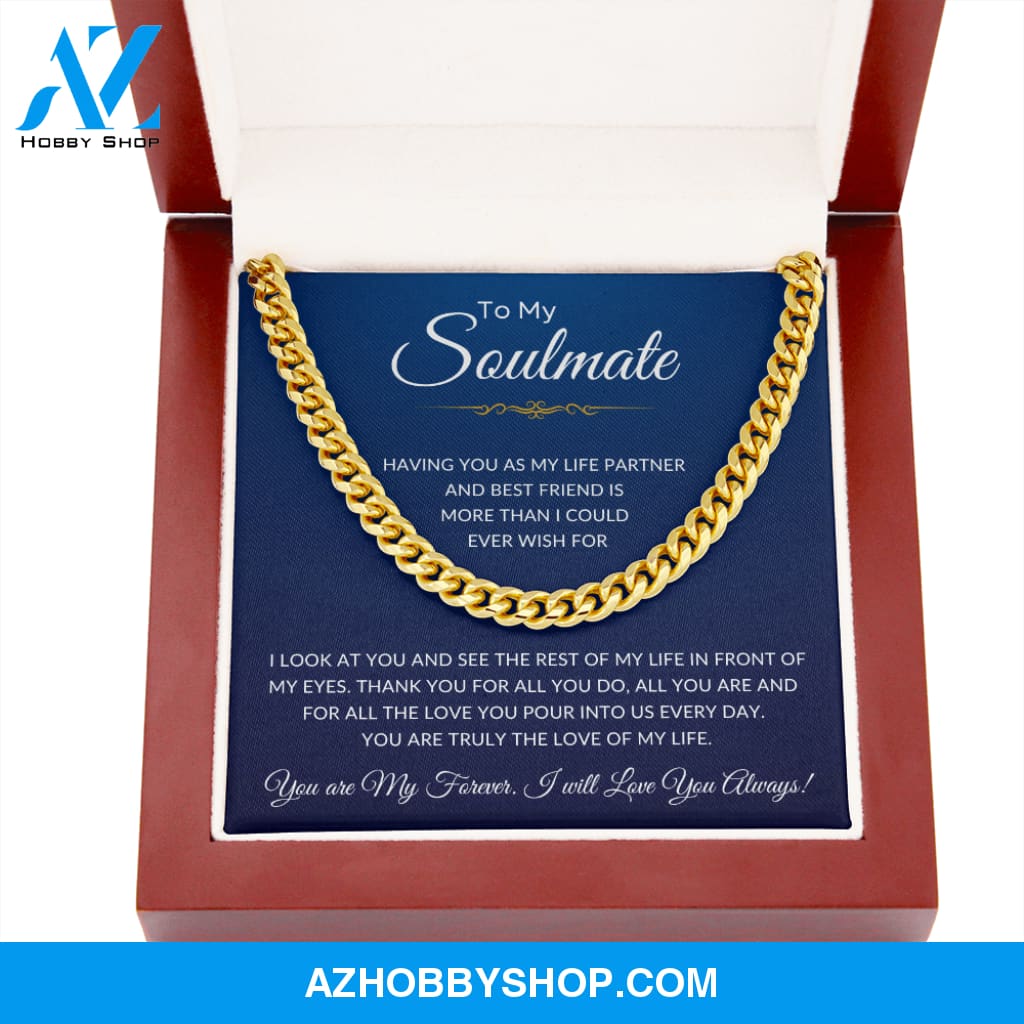 To My Soulmate | Cuban Link Chain