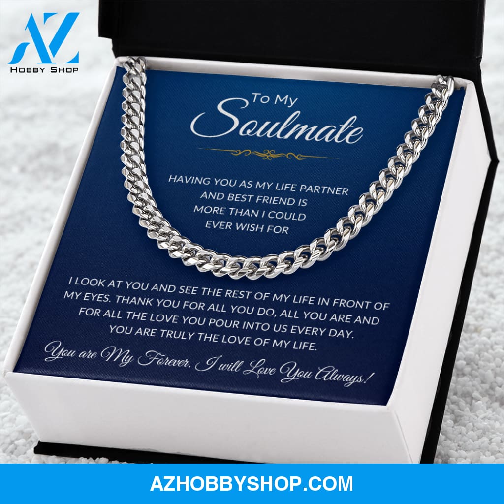 To My Soulmate | Cuban Link Chain