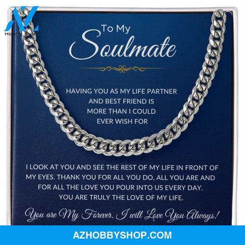To My Soulmate | Cuban Link Chain