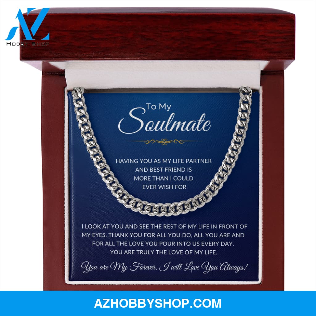 To My Soulmate | Cuban Link Chain