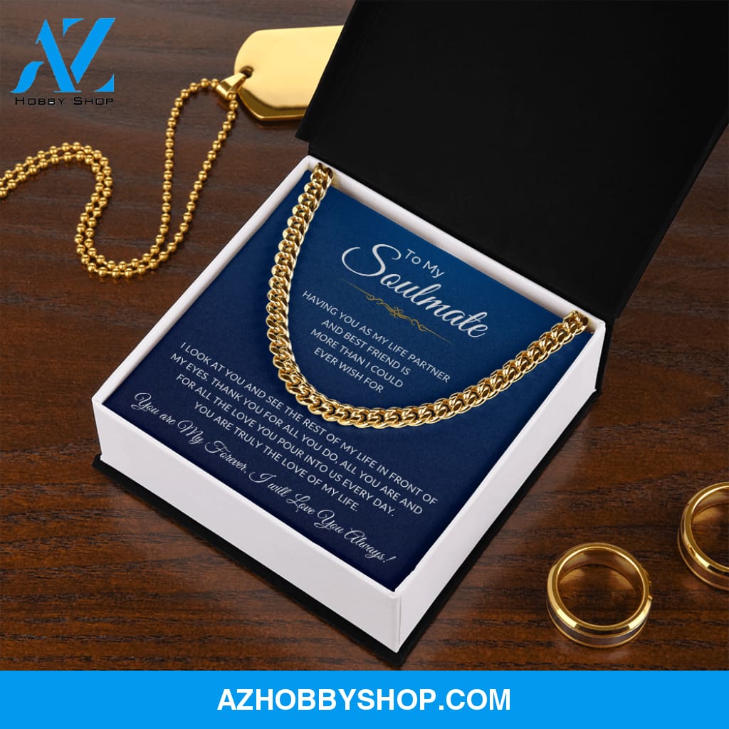 To My Soulmate | Cuban Link Chain