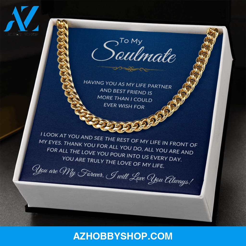 To My Soulmate | Cuban Link Chain