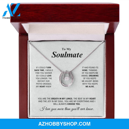 To My Soulmate - My Everything - Lucky In Love Silver Necklace